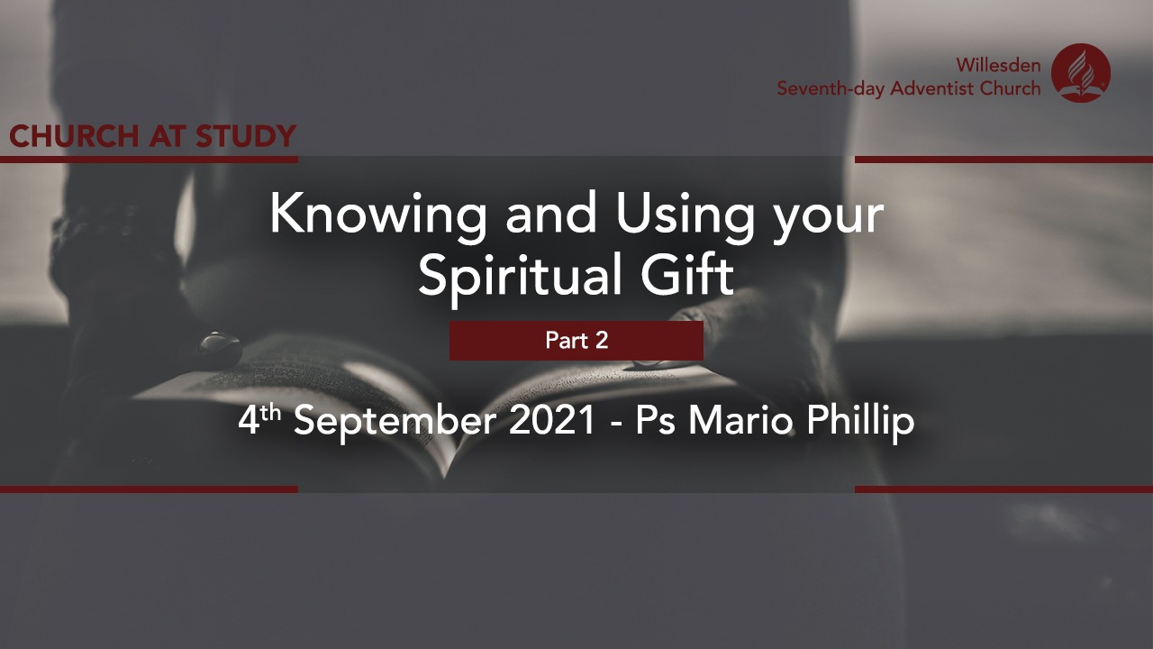 Knowing And Using Your Spiritual Gift (Part 2)