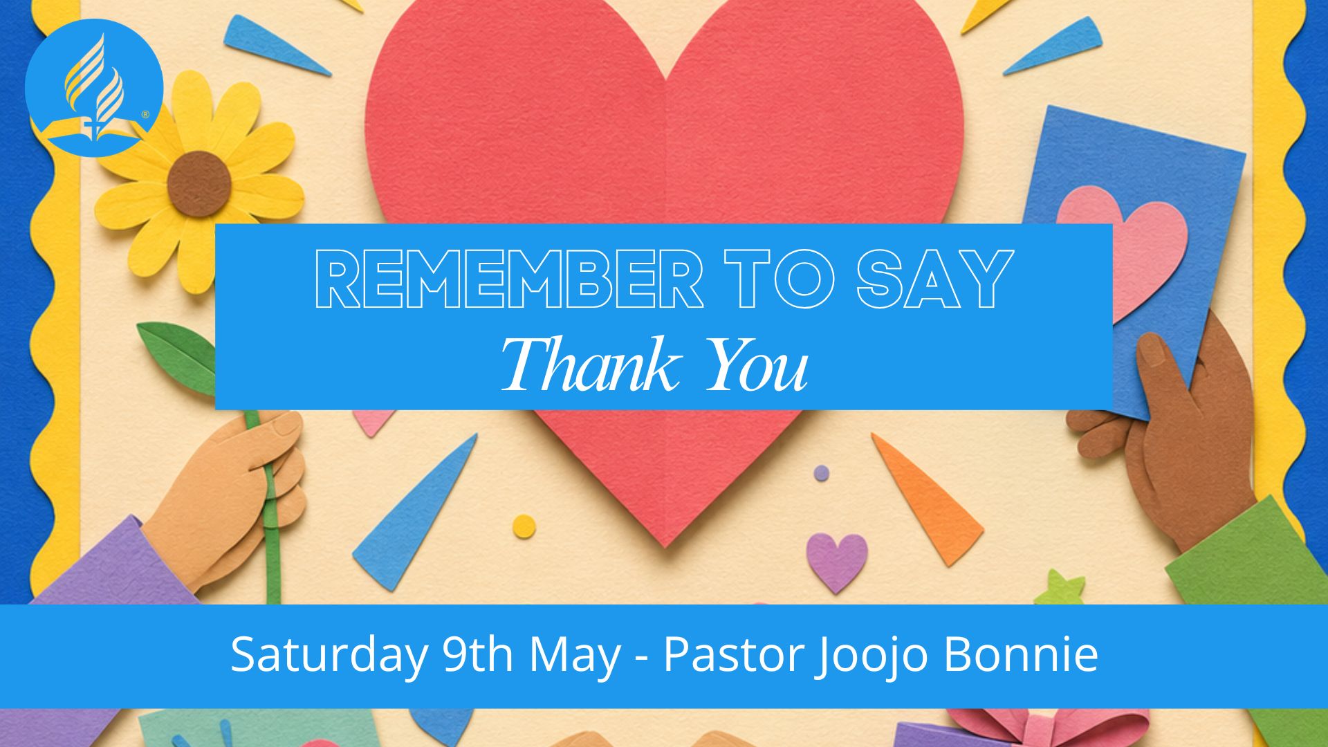 Remember To Say Thank You
